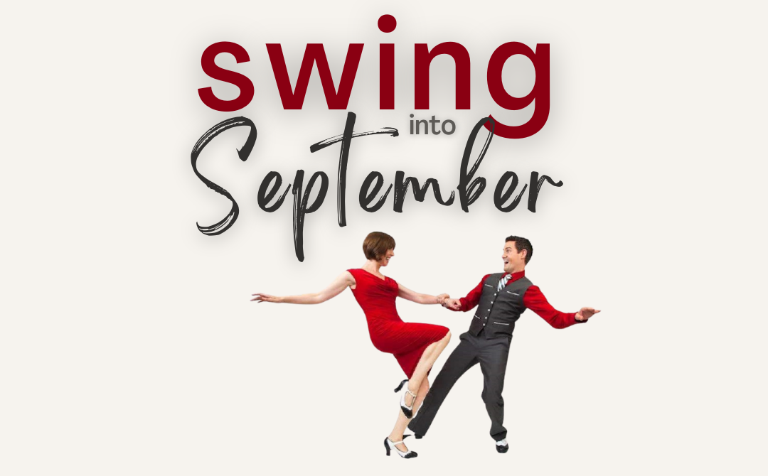 Swing into September